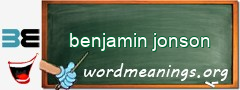 WordMeaning blackboard for benjamin jonson